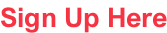 Sign Up Here