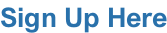 Sign Up Here
